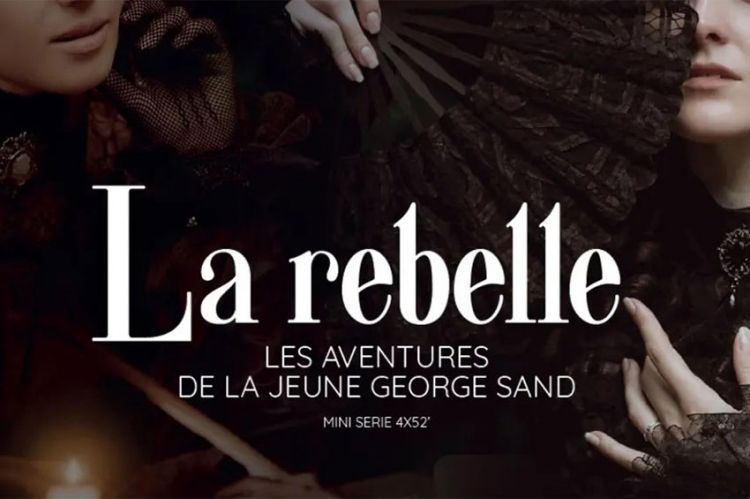 "La rebelle : Les aventures de la jeune George Sand" en tournage pour France 2