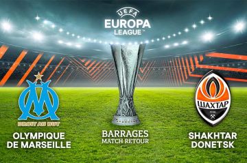 UEFA Europa League 2024 : OM / Shakhtar Donetsk sur W9 jeudi 22 février 2024